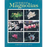 The World of Magnolias
