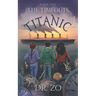 The TimeOuts Titanic