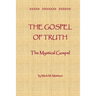 The Gospel of Truth: The Mystical Gospel