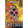 The Sweet Skull