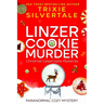 Linzer Cookie Murder: Paranormal Cozy Mystery