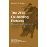The ZEN Ox-Herding Pictures: Following the Path to Enlightenment