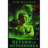 Return to Hyperborea: The Heroic Initiate