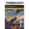 Lamentations: Interpretation: A Bible Commentary for Teaching and Preaching