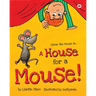 A House for a Mouse: Oscar the Mouse