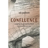 Confluence: Navigating the Personal & Political on Rivers of the New West