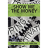 Show Me the Money: Leadership: from Blue-Collar to White-Collar Thinking
