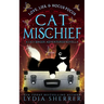 Love, Lies, and Hocus Pocus Cat Mischief
