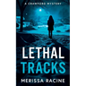 Lethal Tracks: A Crawford Mystery