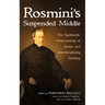 Rosmini's Suspended Middle: The Synthesistic Performativity of Genius and Interdisciplinary Thinking