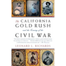 The California Gold Rush and the Coming of the Civil War