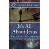 It's All About Jesus