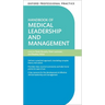 Oxford Professional Practice: Handbook of Medical Leadership and Management