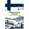 Finnish History Unveiled: Finland's Fascinating Story