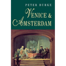 Venice and Amsterdam
