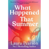 What Happened That Summer