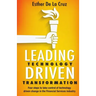 Leading Technology Driven Transformation: Four steps to take control of technology driven change in the Financial Services industry