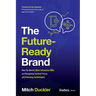The Future-Ready Brand: How the World's Most Influential CMOS Are Navigating Societal Forces and Emerging Technologies