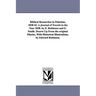 Biblical Researches in Palestine, 1838-52. A Journal of Travels in the Year 1838. by E. Robinson and E. Smith. Drawn Up From the original Diaries, Wit