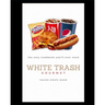 White Trash Gourmet: The Only Cookbook You'll Ever Need