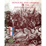 Honours and Awards of the Old Contemptibles: The Officers and Men of the British Army and Navy Mentioned in Despatches, 1914-1915