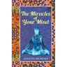 The Miracles of Your Mind