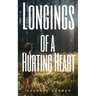 Longings of a Hurting Heart