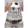 Tales From the Drake House Outhouse, Book Two