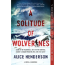 A Solitude of Wolverines: A Novel of Suspense