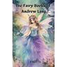The Fairy Books of Andrew Lang (Fairy Series Part-1) (Blue, Red, Yellow, Violet)