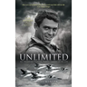 Unlimited: An American Fighter Pilot's Gamble with Life