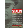 Stalin: The First In-depth Biography Based on Explosive New Documents from Russia's Secret Archives