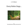 Every Robin Sings...: or The Importance of Being Your Own Poet