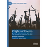 Knights of Cinema: The Story of the Palestine Film Unit