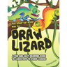 The Step-by-Step Way to Draw Lizard: A Fun and Easy Drawing Book to Learn How to Draw Lizards