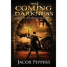 The Coming Darkness: Book Five of The Nightfall Wars