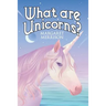 What Are Unicorns?