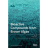 Bioactive Compounds from Brown Algae