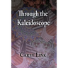 Through the Kaleidoscope