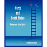 North and South Nodes: Guideposts of the Spirit