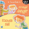 Social Skill: stranger danger and Excuse me