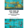 State Crime and Civil Activism: On the Dialectics of Repression and Resistance