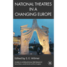 National Theatres in a Changing Europe