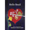 Hello Snail