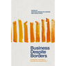 Business Despite Borders: Companies in the Age of Populist Anti-Globalization