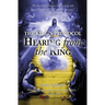 The King's Protocol: Hearing from the King