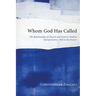 Whom God Has Called