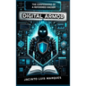 Digital Armor: The Confessions of a Reformed Hacker