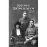 Beloved Reconciliation: Book 2: 1918-1923