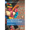 The Digital Lives of Black Women in Britain